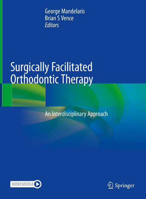 Surgically Facilitated Orthodontic Therapy - 