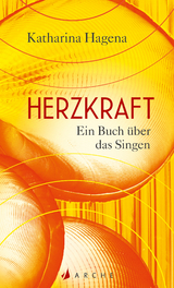 Herzkraft - Katharina Hagena