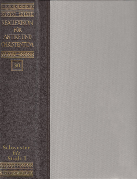 Reallexikon für Antike und Christentum. Sachwörterbuch zur Auseinandersetzung... / Reallexikon für Antike und Christentum