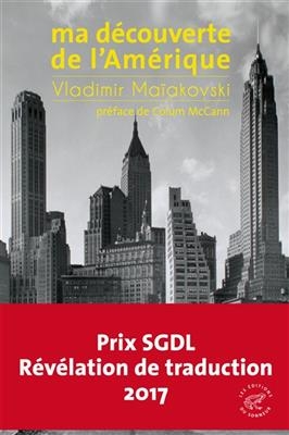 Ma découverte de l'Amérique - Vladimir Vladimirovitch (1893-1930) Maiakovski