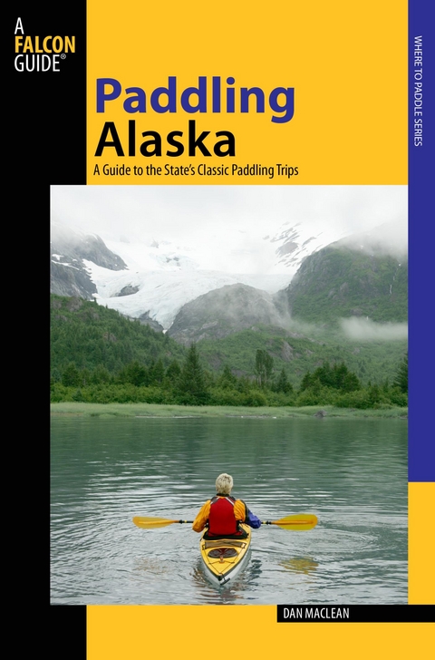 Paddling Alaska -  Dan Maclean