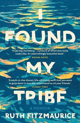 I Found My Tribe - Ruth Fitzmaurice