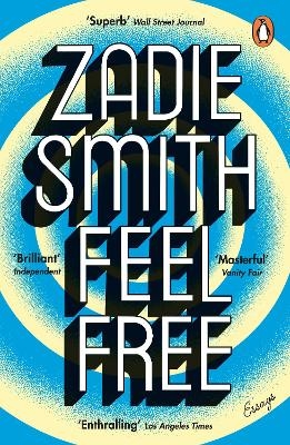 Feel Free - Zadie Smith