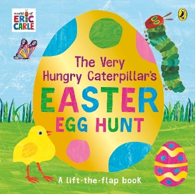 The Very Hungry Caterpillar's Easter Egg Hunt - Eric Carle