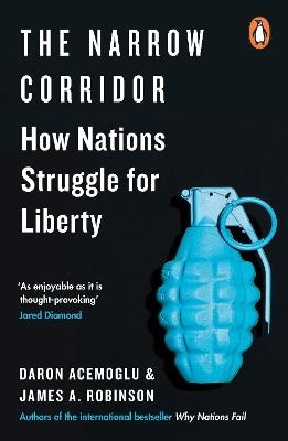 The Narrow Corridor - Daron Acemoglu, James A. Robinson