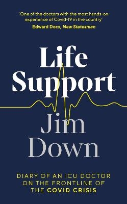 Life Support - Dr Jim Down