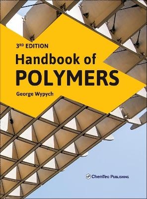 Handbook of Polymers - George Wypych