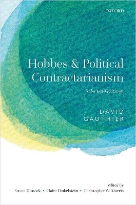 Hobbes and Political Contractarianism - David Gauthier