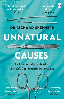 Unnatural Causes - Dr Richard Shepherd