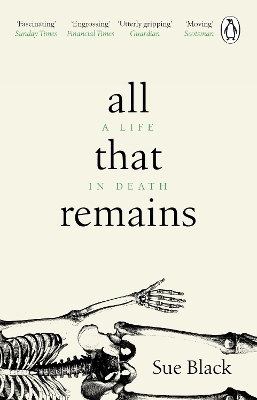 All That Remains - Professor Sue Black