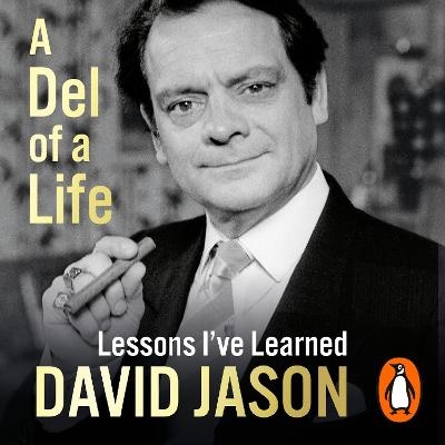 A Del of a Life - David Jason