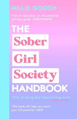 The Sober Girl Society Handbook - Millie Gooch