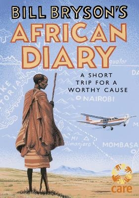 Bill Bryson's African Diary - Bill Bryson