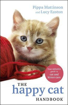 The Happy Cat Handbook - Pippa Mattinson, Lucy Easton