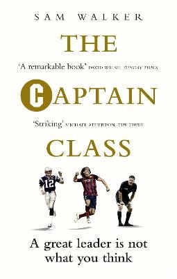 The Captain Class - Sam Walker