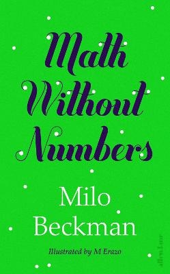 Math Without Numbers - MILO BECKMAN