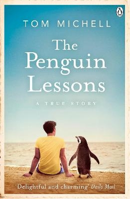 The Penguin Lessons - Tom Michell