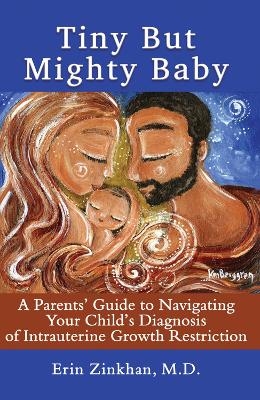 Tiny But Mighty Baby - Erin Zinkhan