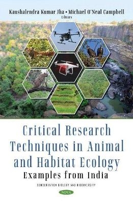 Critical Research Techniques in Animal and Habitat Ecology - 