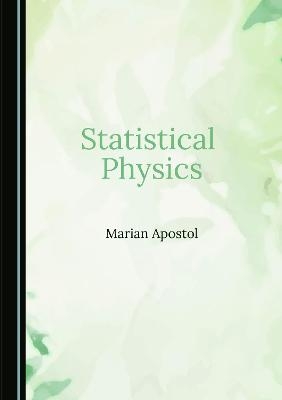 Statistical Physics - Marian Apostol