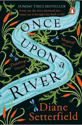 Once Upon a River - Diane Setterfield