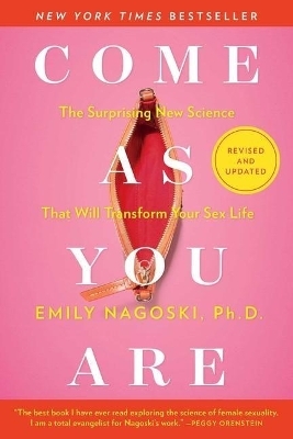 Come as You Are: Revised and Updated - Emily Nagoski