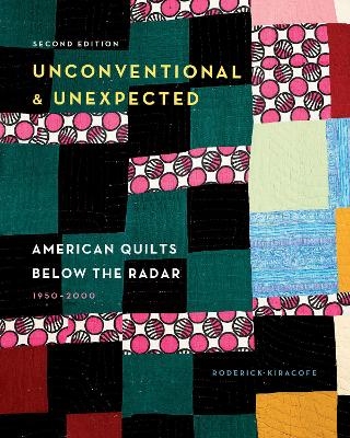 Unconventional & Unexpected, 2nd Edition - Roderick Kiracofe