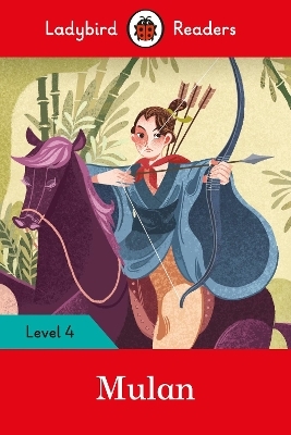 Ladybird Readers Level 4 - Mulan (ELT Graded Reader) -  Ladybird