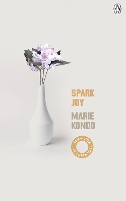 Spark Joy - Marie Kondo