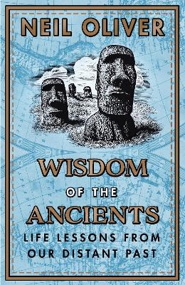 Wisdom of the Ancients - Neil Oliver