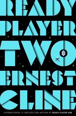 Ready Player Two - Ernest Cline