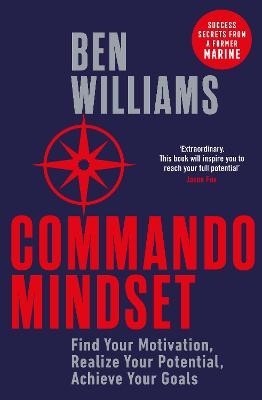 Commando Mindset - Ben Williams