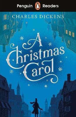 Penguin Readers Level 1: A Christmas Carol (ELT Graded Reader) - Charles Dickens