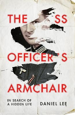 The SS Officer's Armchair - Daniel Lee