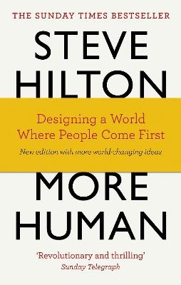 More Human - Steve Hilton, Jason Bade, Scott Bade