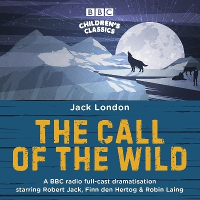 The Call of the Wild - Jack London