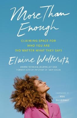 More Than Enough - Elaine Welteroth