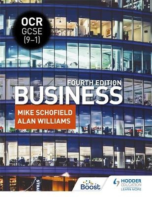 OCR GCSE (9–1) Business, Fourth Edition - Mike Schofield, Alan Williams