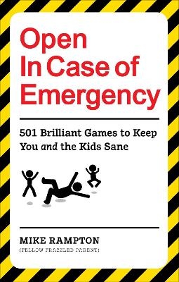 Open In Case of Emergency - Mike Rampton