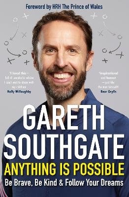 Anything is Possible - Gareth Southgate