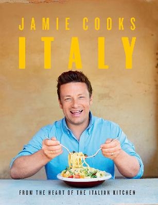 Jamie Cooks Italy - Jamie Oliver