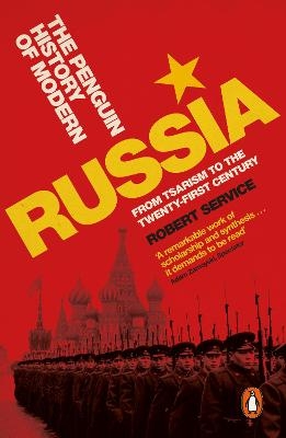 The Penguin History of Modern Russia - Robert Service