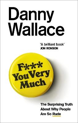 F*** You Very Much - Danny Wallace