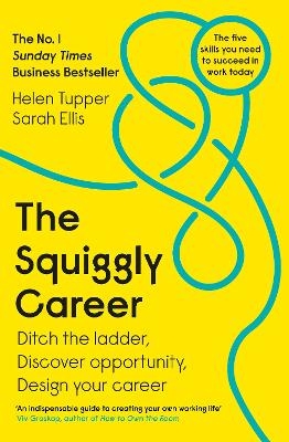 The Squiggly Career - Helen Tupper, Sarah Ellis