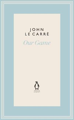 Our Game - John Le Carré