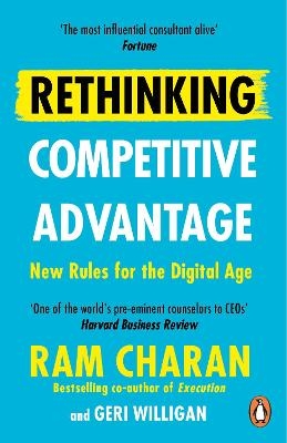 Rethinking Competitive Advantage - Ram Charan