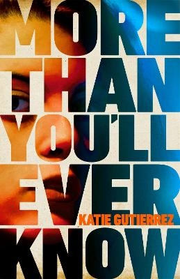 More Than You'll Ever Know - Katie Gutierrez