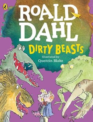 Dirty Beasts - Roald Dahl