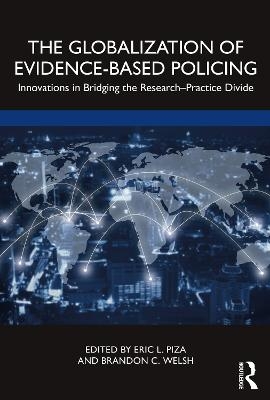 The Globalization of Evidence-Based Policing - 