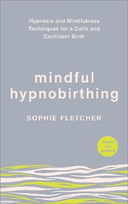 Mindful Hypnobirthing - Sophie Fletcher